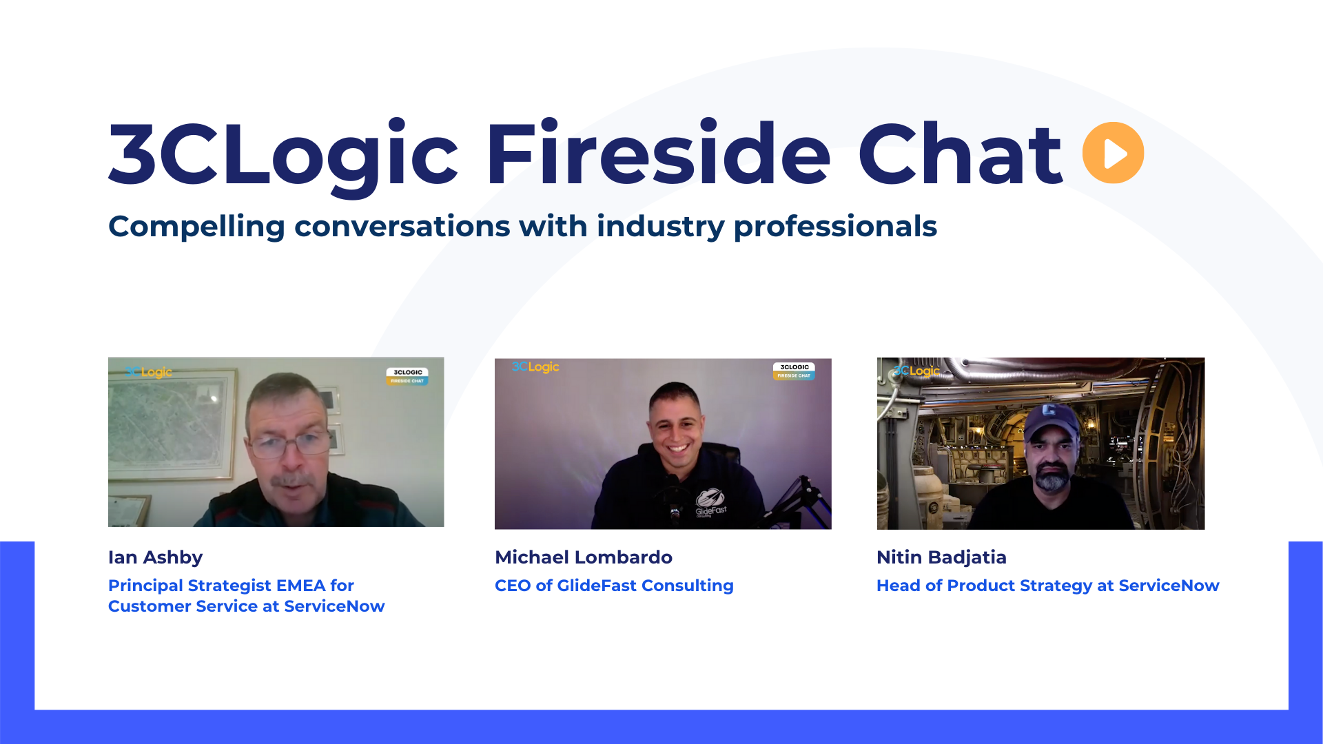 3C Logic - Fireside Chat