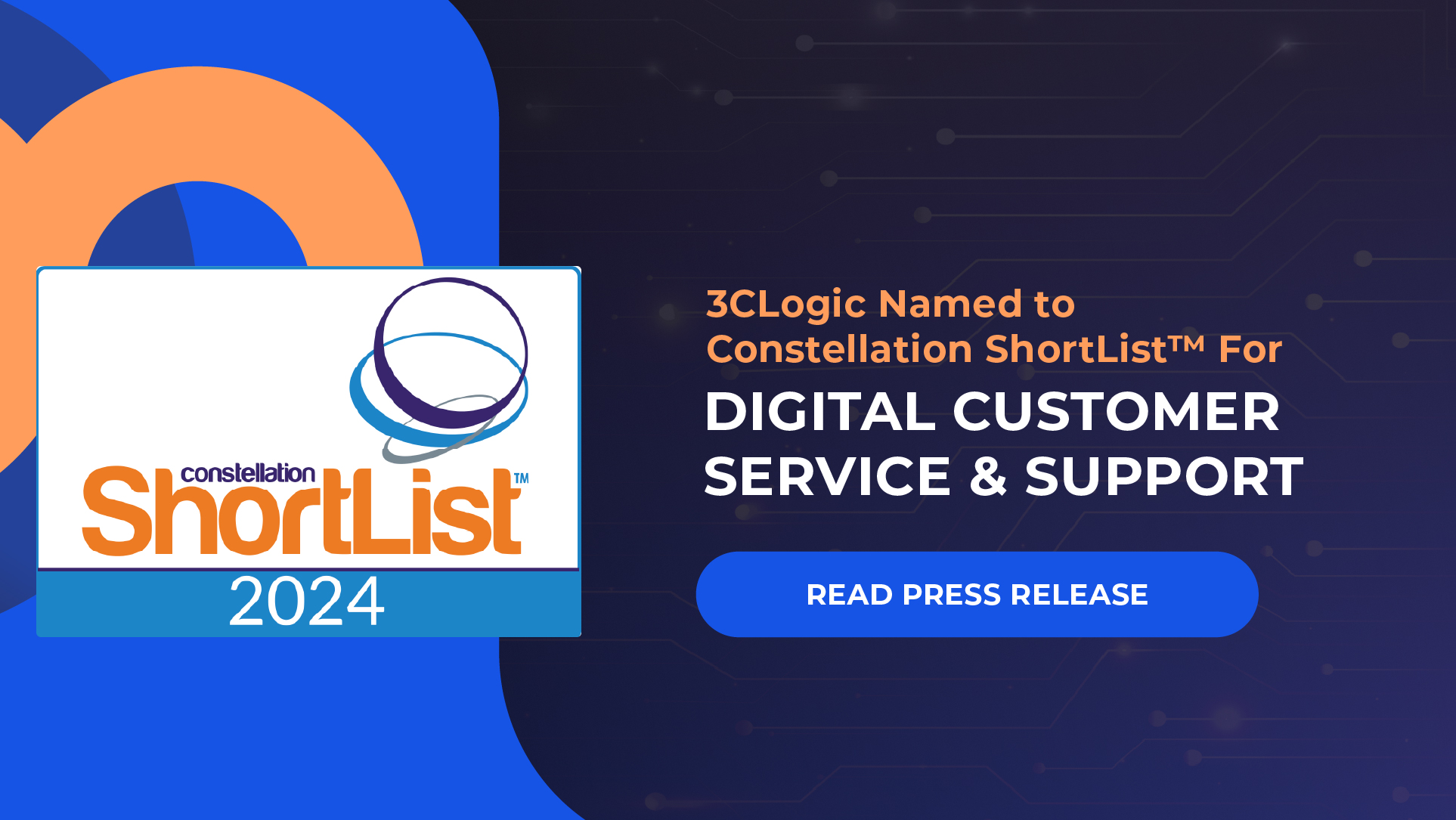 3CLogic Named to Constellation ShortList™ for Digital Customer Service and Support